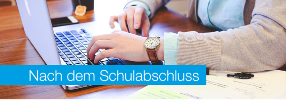 Nach dem Schulabschluss